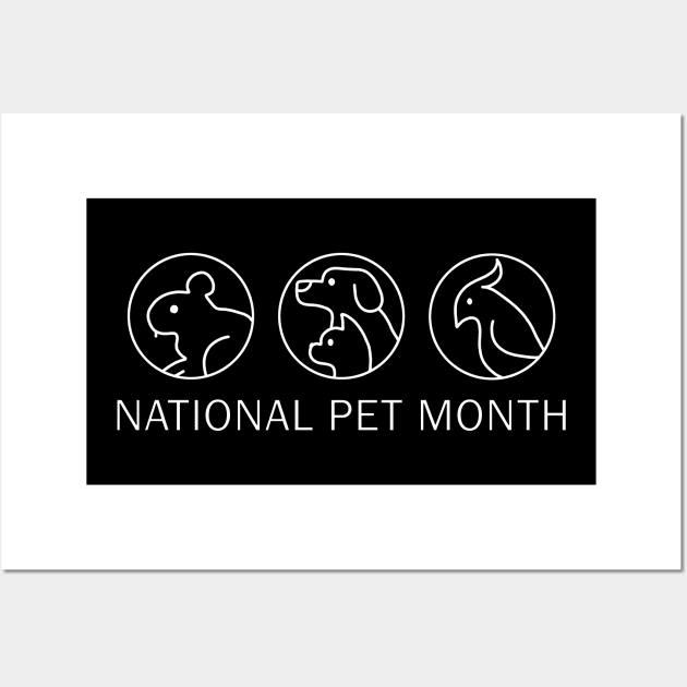 National Pet Month Wall Art by valentinahramov